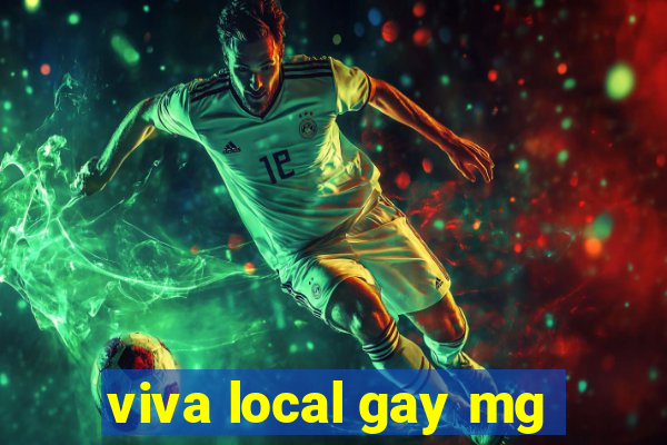 viva local gay mg